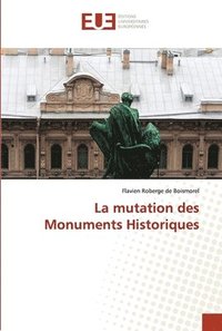 bokomslag mutation des monuments historiques