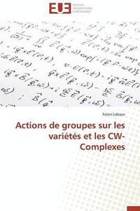 bokomslag Actions de Groupes Sur Les Varietes Et Les Cw-Complexes