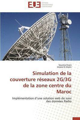 Simulation de la Couverture Reseaux 2g/3g de la Zone Centre Du Maroc 1