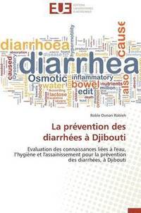 bokomslag La Pr?vention Des Diarrh?es ? Djibouti