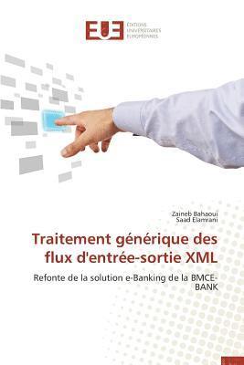 bokomslag Traitement G n rique Des Flux d'Entr e-Sortie XML