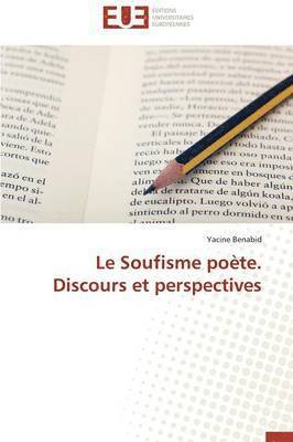 bokomslag Le Soufisme Poète. Discours Et Perspectives