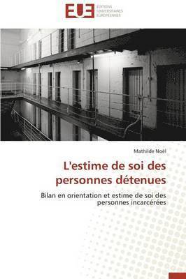 bokomslag L'Estime de Soi Des Personnes Détenues