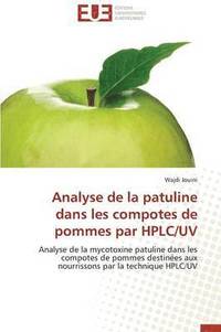 bokomslag Analyse de la Patuline Dans Les Compotes de Pommes Par Hplc/UV