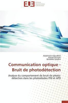 bokomslag Communication Optique - Bruit de Photodetection