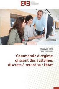 bokomslag Commande À Régime Glissant Des Systèmes Discrets À Retard Sur l'État