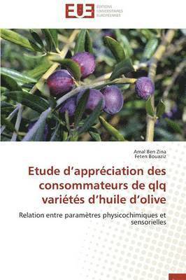 bokomslag Etude D Appr?ciation Des Consommateurs de Qlq Vari?t?s D Huile D Olive