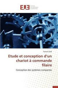 bokomslag Etude Et Conception D Un Chariot ? Commande Filaire