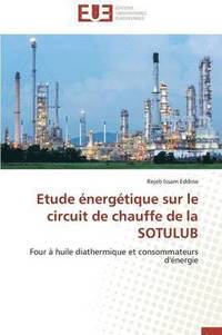 bokomslag Etude ?nerg?tique Sur Le Circuit de Chauffe de la Sotulub