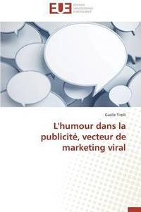 bokomslag L'humour dans la publicité, vecteur de marketing viral