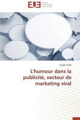 bokomslag L'Humour Dans La Publicit , Vecteur de Marketing Viral