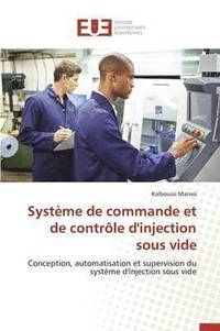 bokomslag Syst?me de Commande Et de Contr?le d'Injection Sous Vide