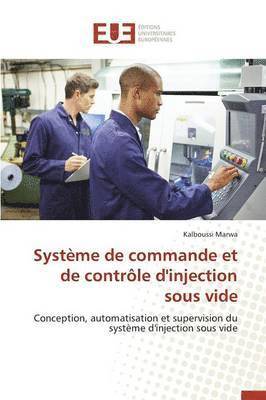 bokomslag Syst?me de Commande Et de Contr?le d'Injection Sous Vide