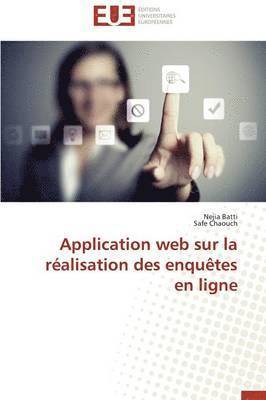bokomslag Application Web Sur La R?alisation Des Enqu?tes En Ligne