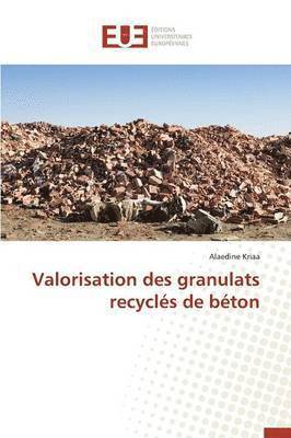 Valorisation Des Granulats Recycl s de B ton 1