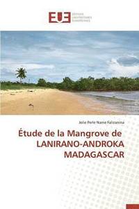 bokomslag  tude de la Mangrove de Lanirano-Androka Madagascar