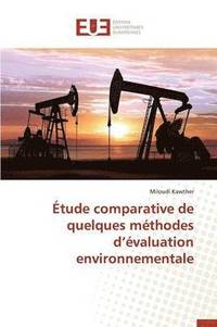 bokomslag  tude Comparative de Quelques M thodes D  valuation Environnementale