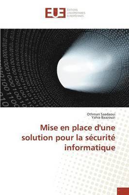 Mise En Place d'Une Solution Pour La Securite Informatique 1