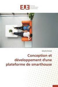 bokomslag Conception Et D?veloppement d'Une Plateforme de Smarthouse