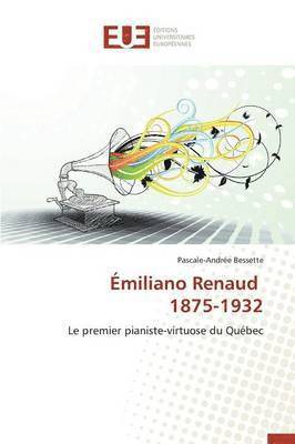 bokomslag Emiliano Renaud 1875-1932