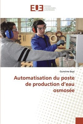 bokomslag Automatisation du poste de production d'eau osmose