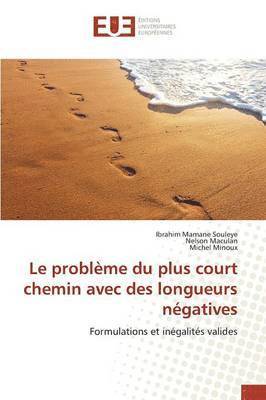 Le Probleme Du Plus Court Chemin Avec Des Longueurs Negatives 1