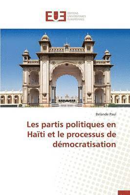 Les Partis Politiques En Haiti Et Le Processus de Democratisation 1