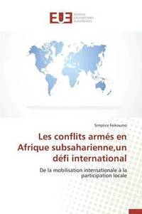 bokomslag Les Conflits Armes En Afrique Subsaharienne, Un Defi International