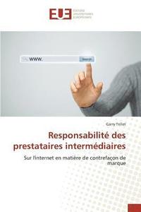 bokomslag Responsabilité Des Prestataires Intermédiaires