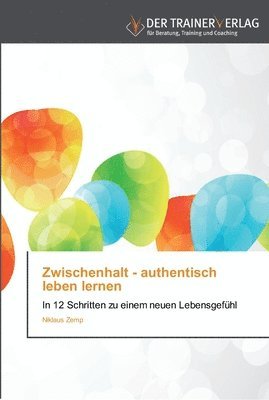 bokomslag Zwischenhalt - authentisch leben lernen