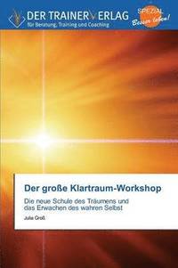 bokomslag Der groe Klartraum-Workshop