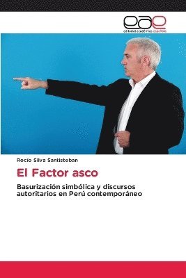 Rocío Silva Santisteban, Rocío - Factor asco, Häftad