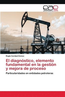 bokomslag El diagnstico, elemento fundamental en la gestin y mejora de proceso