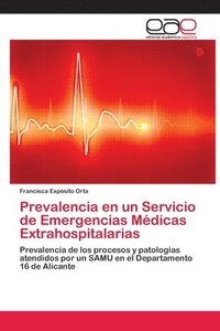 bokomslag Prevalencia en un Servicio de Emergencias Mdicas Extrahospitalarias