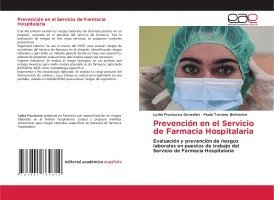 Lydia Fructuoso González, Paula Torrano Belmonte - Prevención en el Servicio de Farmacia Hospitalaria, Häftad