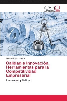 Calidad e Innovacin, Herramientas para la Competitividad Empresarial 1