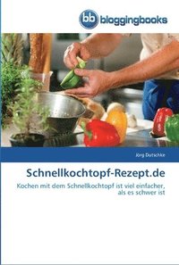 bokomslag Schnellkochtopf-Rezept.de