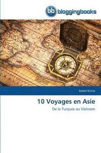 bokomslag 10 Voyages En Asie
