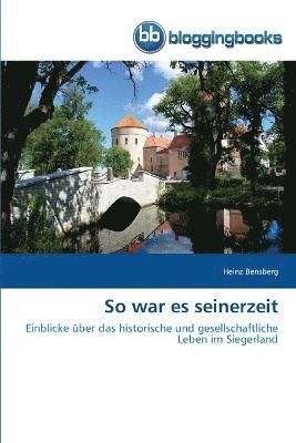 So war es seinerzeit