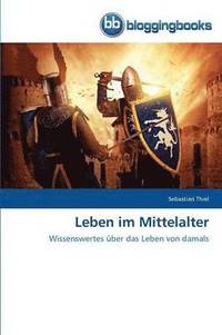bokomslag Leben im Mittelalter