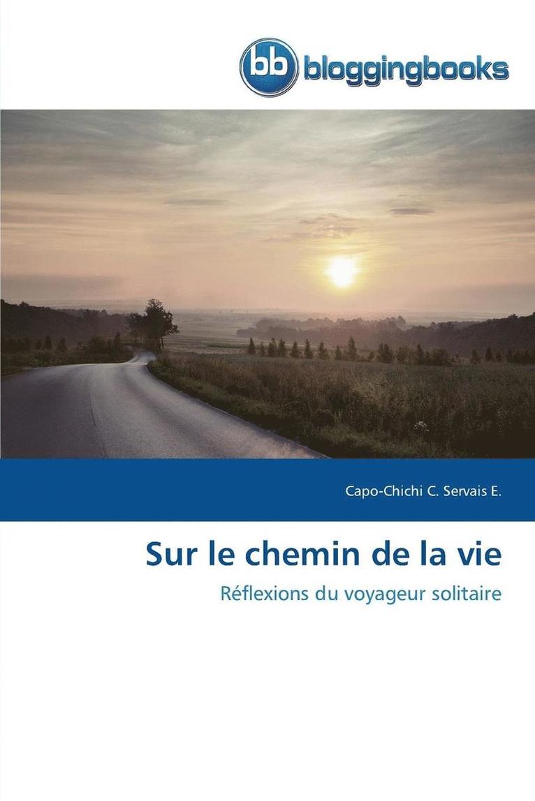 Sur Le Chemin de la Vie 1