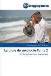 bokomslag La Bible de Sexologie Tome 2