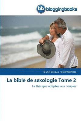 La Bible de Sexologie Tome 2 1