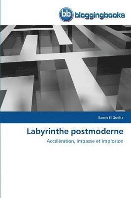 Labyrinthe Postmoderne 1
