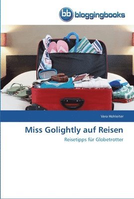 bokomslag Miss Golightly auf Reisen