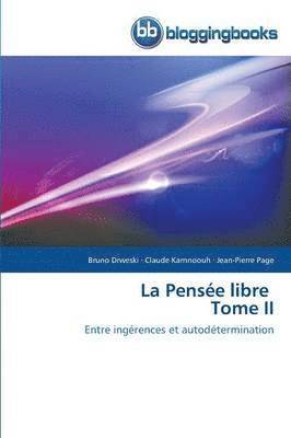 bokomslag La Pensée Libre Tome II