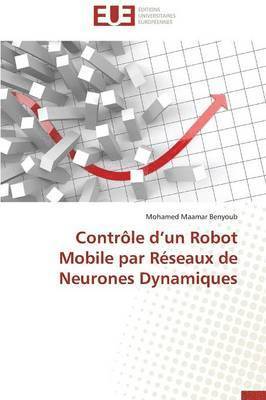 bokomslag Contr le D Un Robot Mobile Par R seaux de Neurones Dynamiques