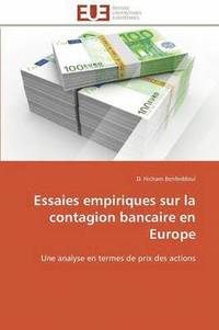 bokomslag Essaies Empiriques Sur La Contagion Bancaire En Europe