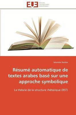 bokomslag R sum  Automatique de Textes Arabes Bas  Sur Une Approche Symbolique