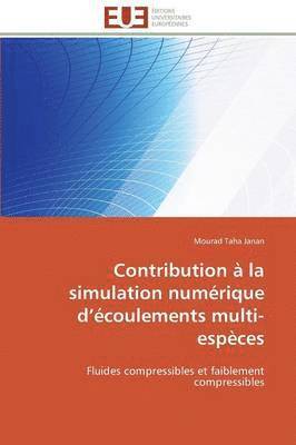 Janan-M, JANAN-M, Mourad Taha Janan - Contribution � La Simulation Num�rique D �coulements Multi-Esp�ces, Häftad